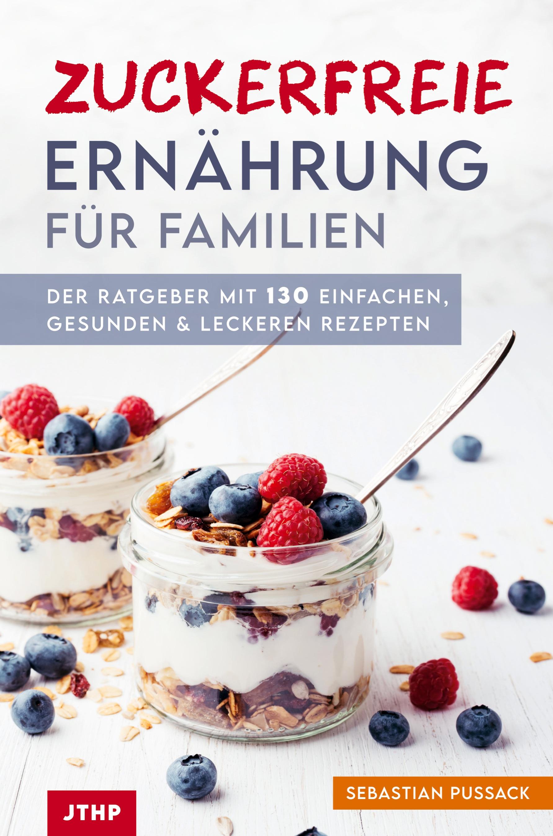 Vorderes Coverbild Zuckerfreie Ernährung für Familien