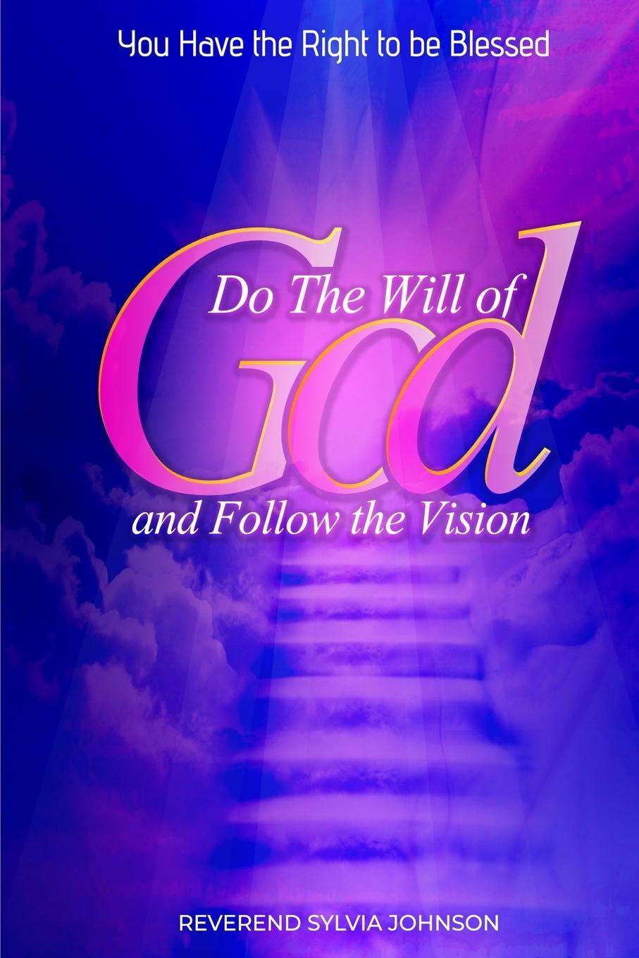 Vorderes Coverbild Do The Will of God and Follow the Vision