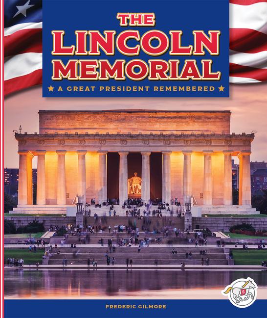 Vorderes Coverbild The Lincoln Memorial