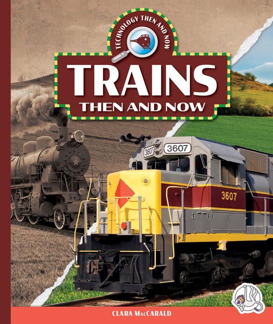 Vorderes Coverbild Trains Then and Now