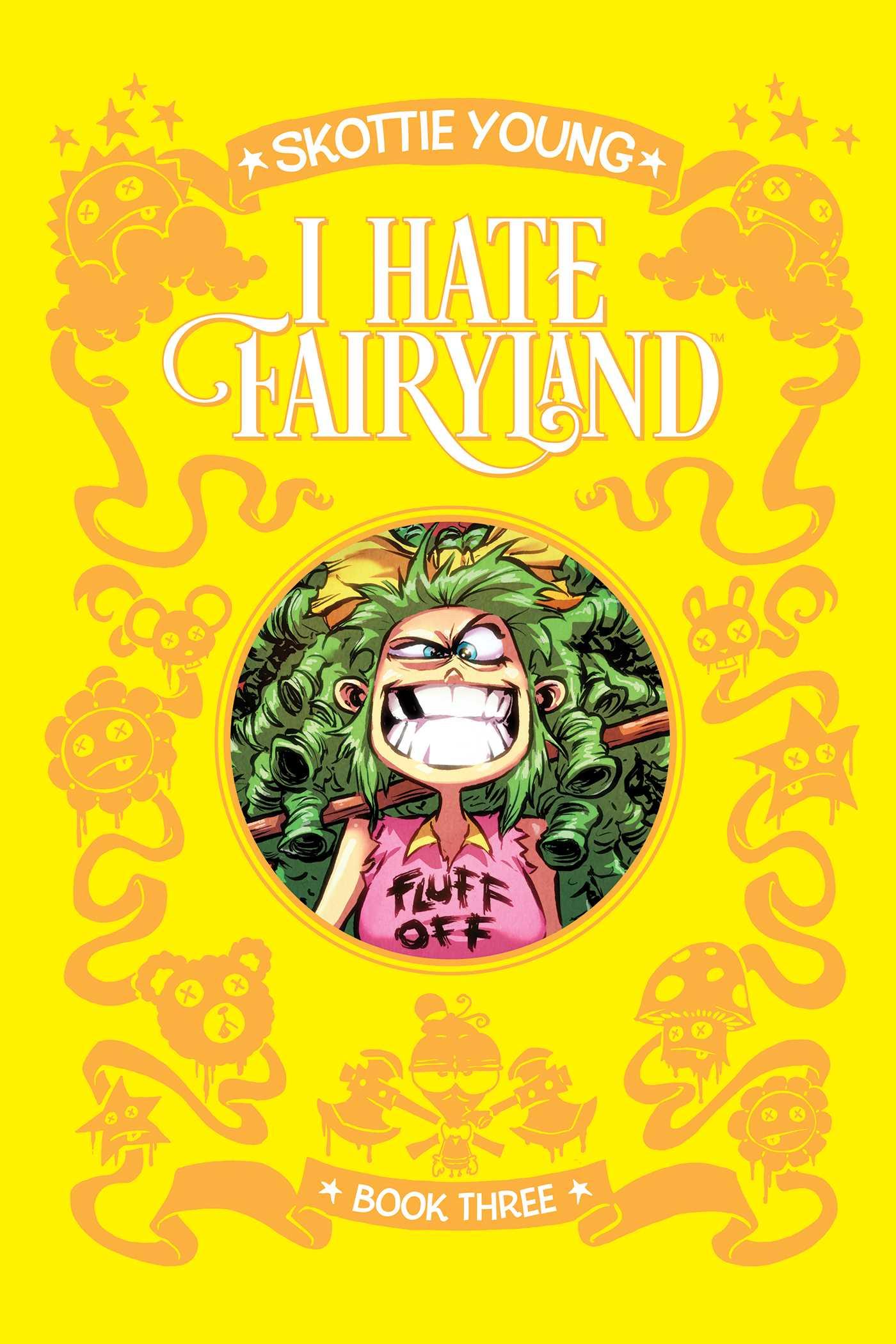 Vorderes Coverbild I Hate Fairyland Book Three