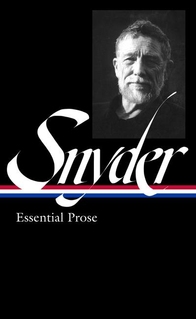 Vorderes Coverbild Gary Snyder: Essential Prose (Loa #391)