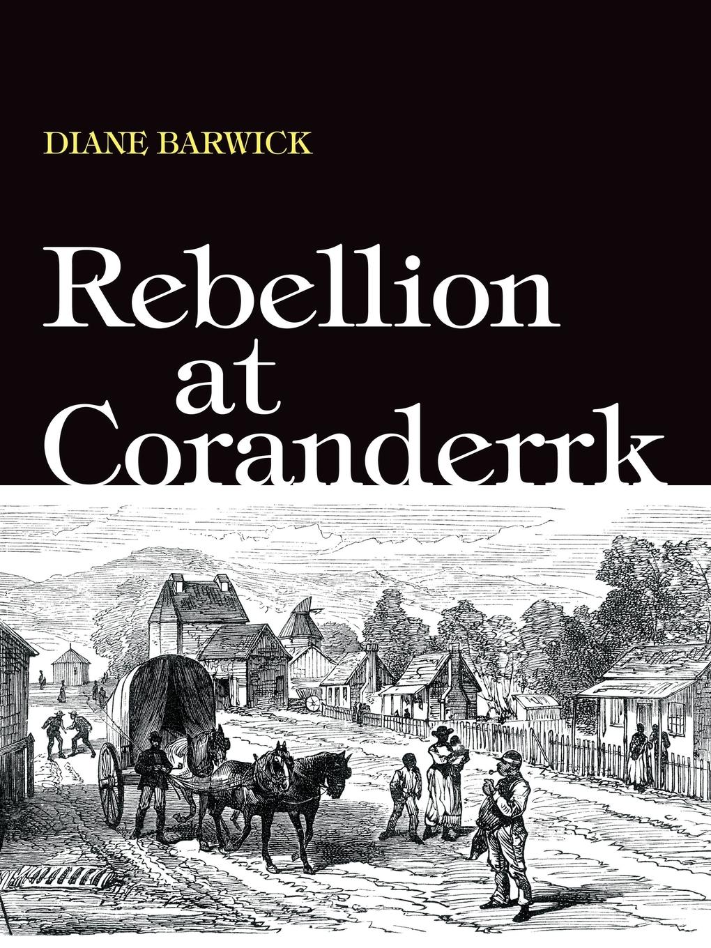 Vorderes Coverbild Rebellion at Coranderrk
