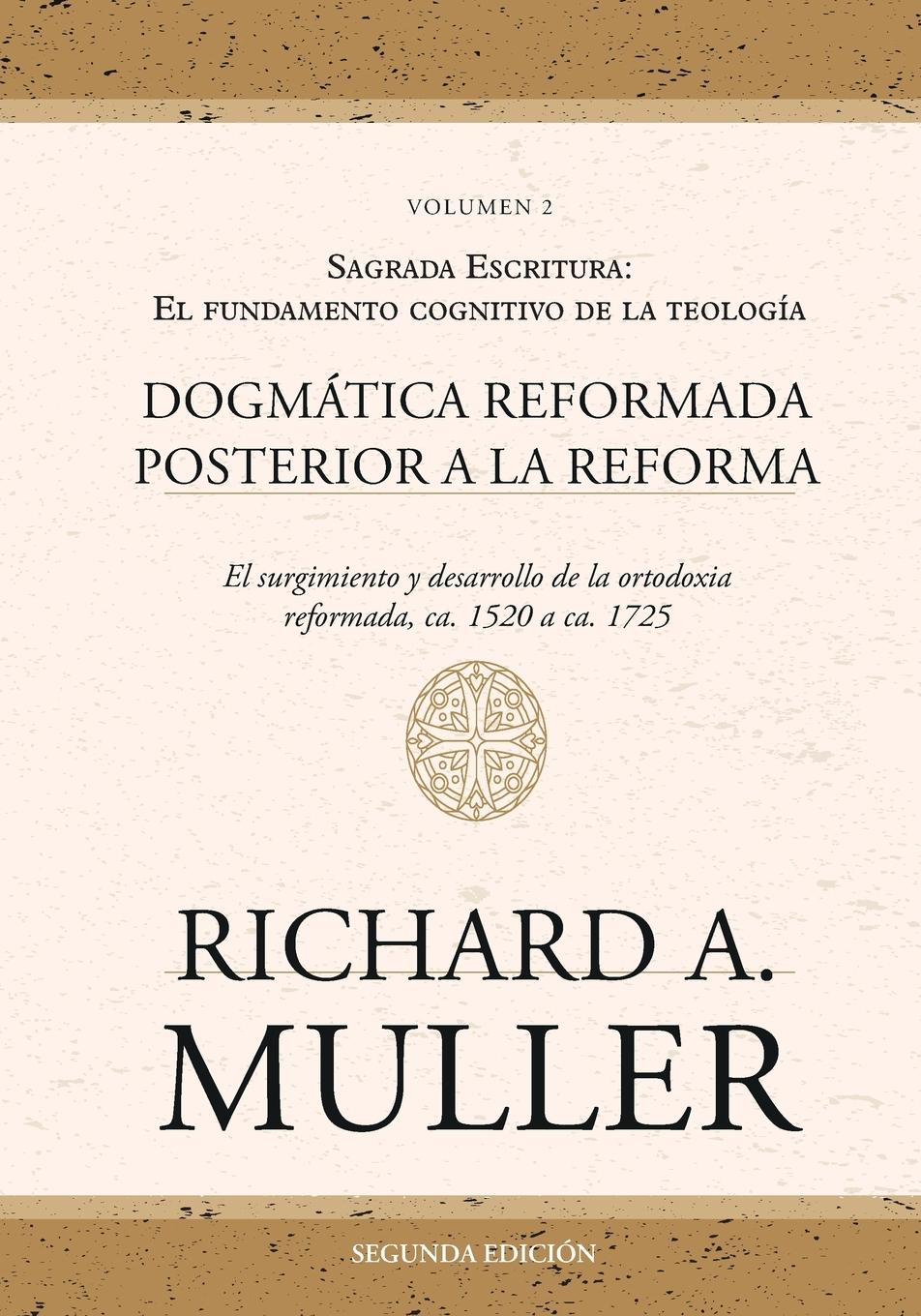 Vorderes Coverbild Dogmática reformada posterior a la Reforma Vol. 2
