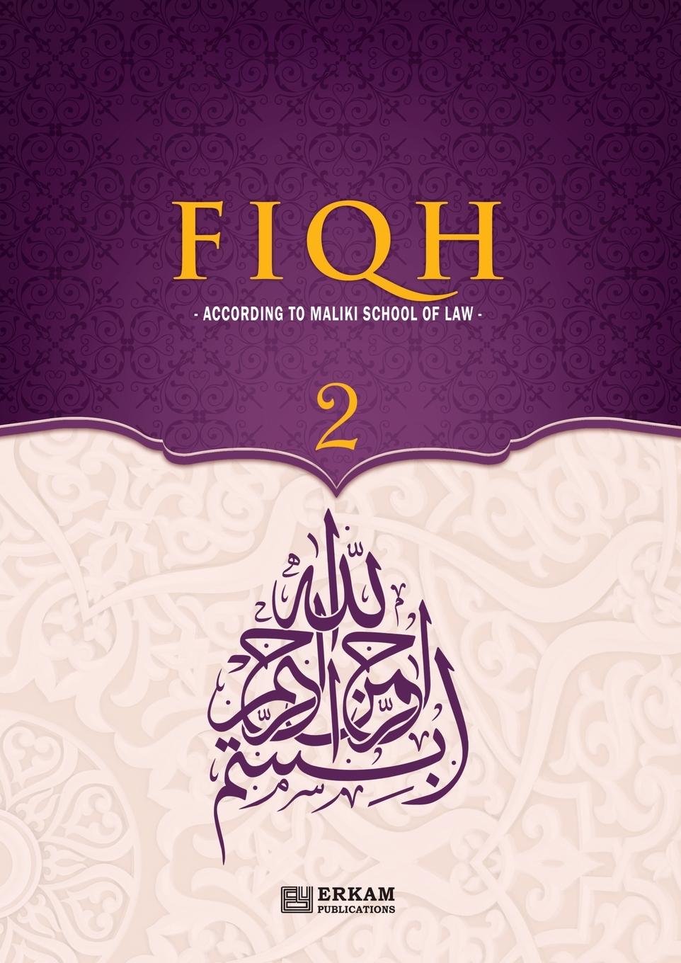 Vorderes Coverbild Fiqh - According to The Maliki school of Islamic Law (Vol.2) [Islamic Jurisprudence]