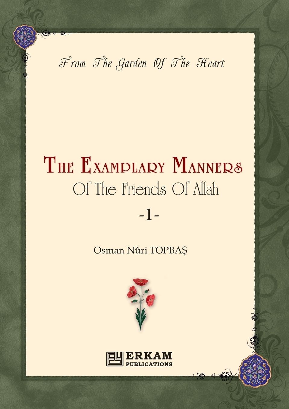 Vorderes Coverbild The Exemplary Manners of the friends of Allah (swt) - 1