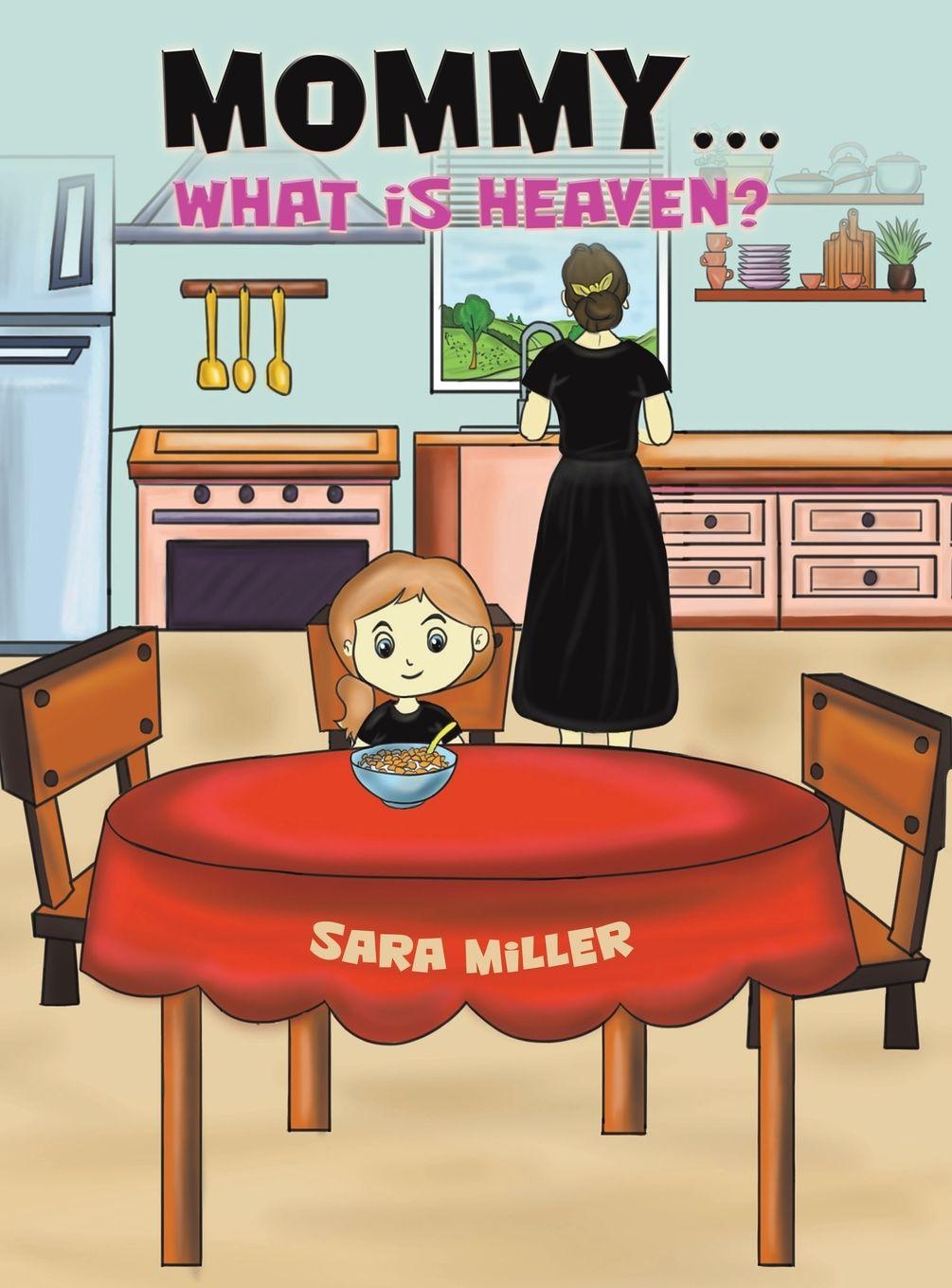 Vorderes Coverbild Mommy...What is Heaven?