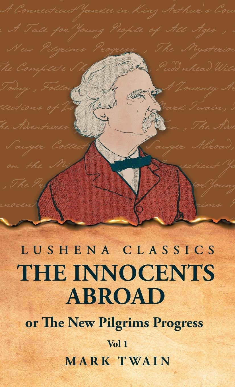 Vorderes Coverbild The Innocents Abroad or The New Pilgrims Progress Vol 1