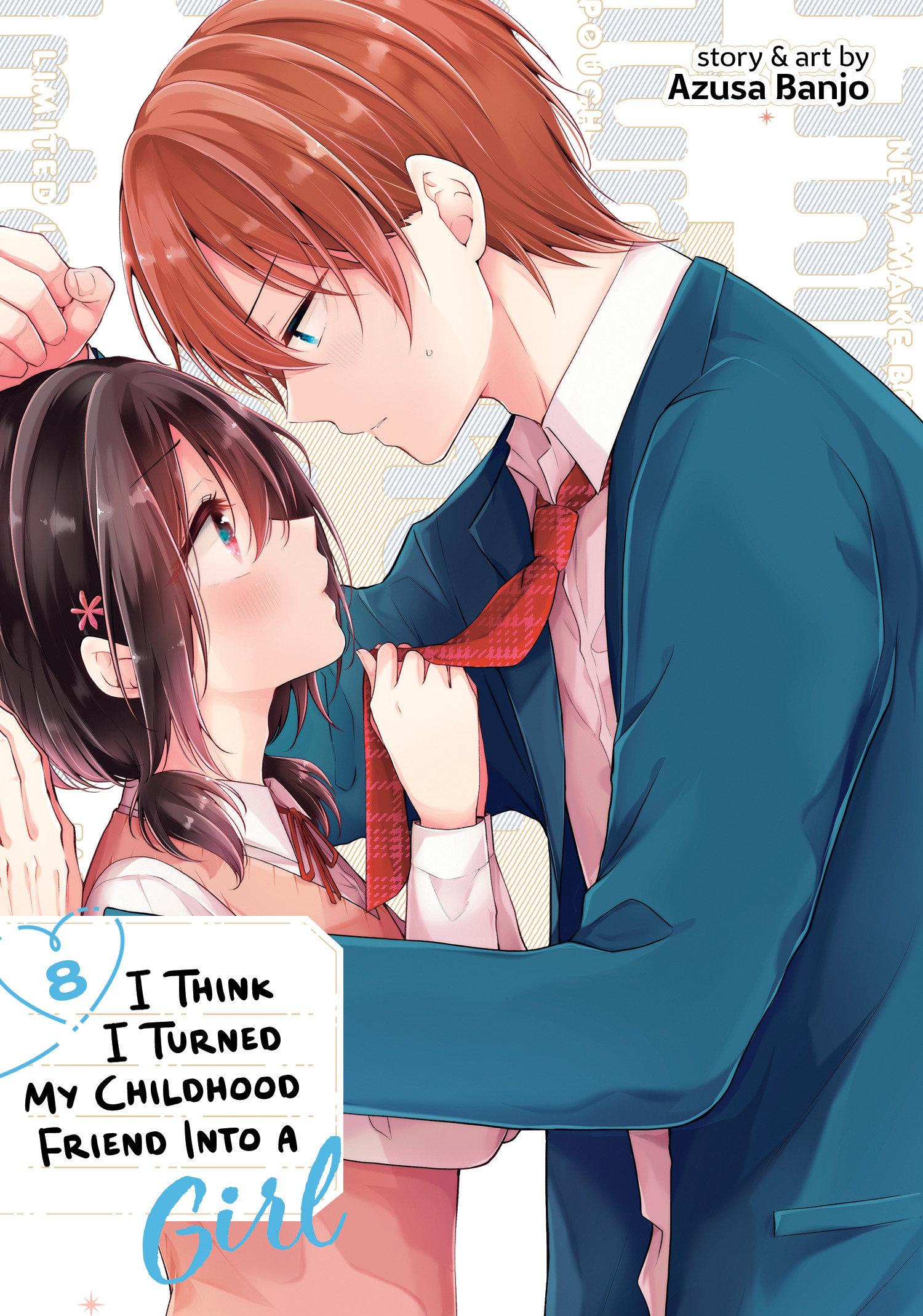 Vorderes Coverbild I Think I Turned My Childhood Friend Into a Girl Vol. 8