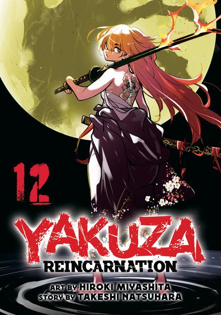 Vorderes Coverbild Yakuza Reincarnation Vol. 12