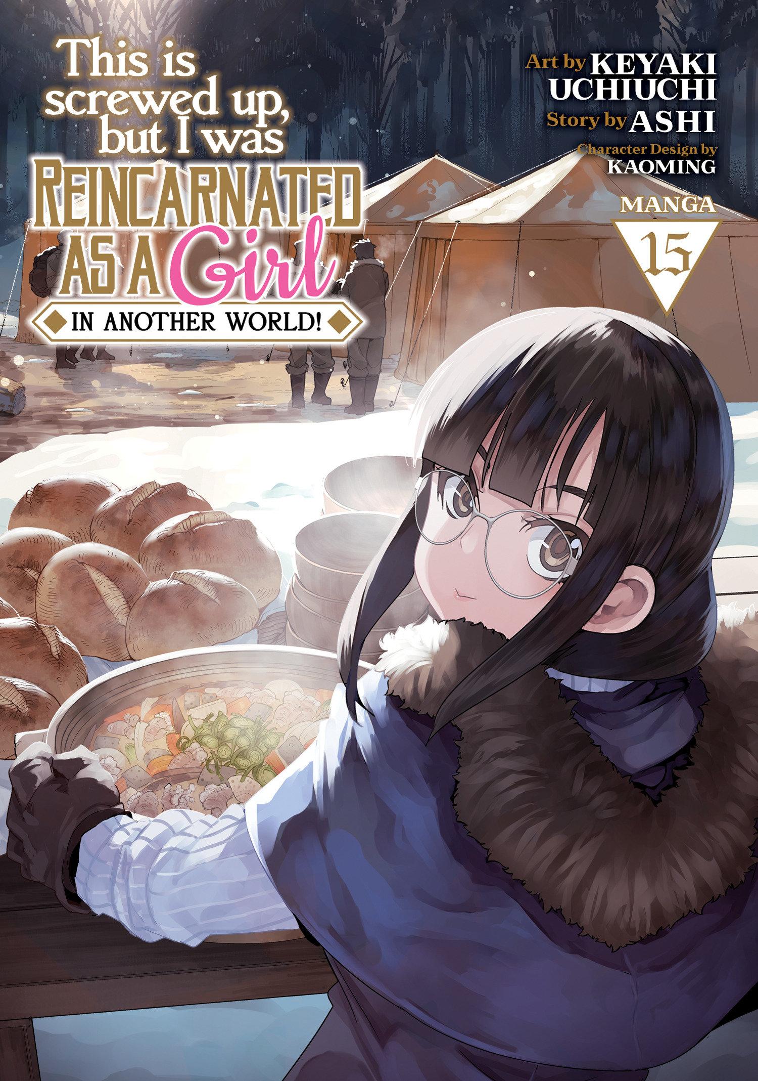 Vorderes Coverbild This Is Screwed Up, But I Was Reincarnated as a Girl in Another World! (Manga) Vol. 15