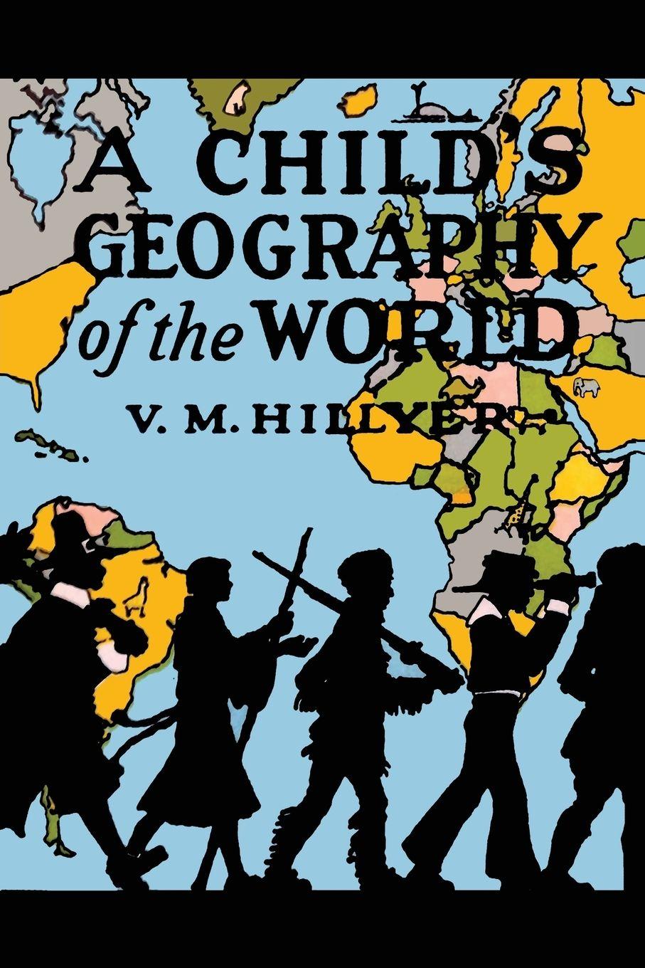 Vorderes Coverbild A Child's Geography of the World
