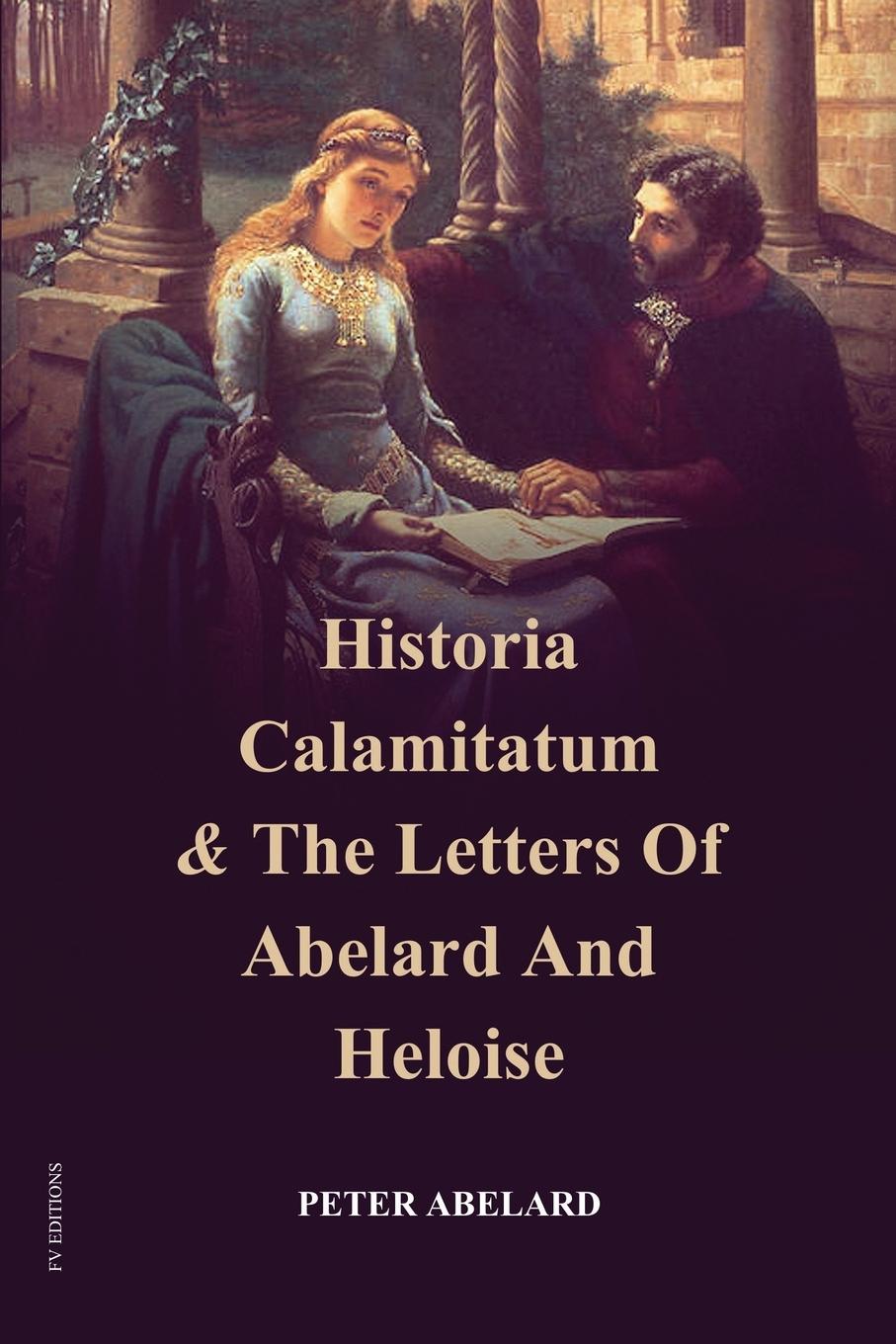 Vorderes Coverbild Historia Calamitatum and the Letters of Abelard and Heloise