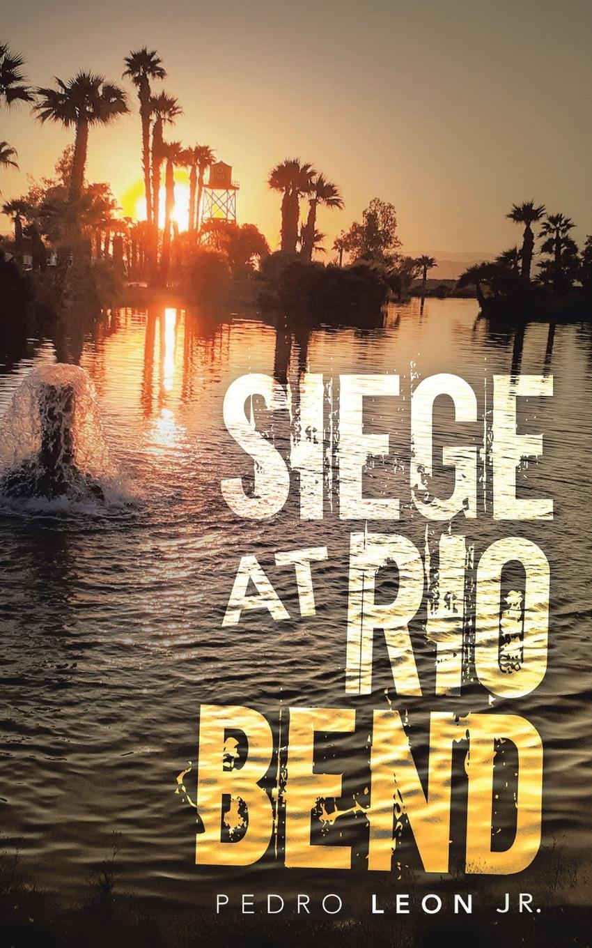 Vorderes Coverbild Siege at Rio Bend