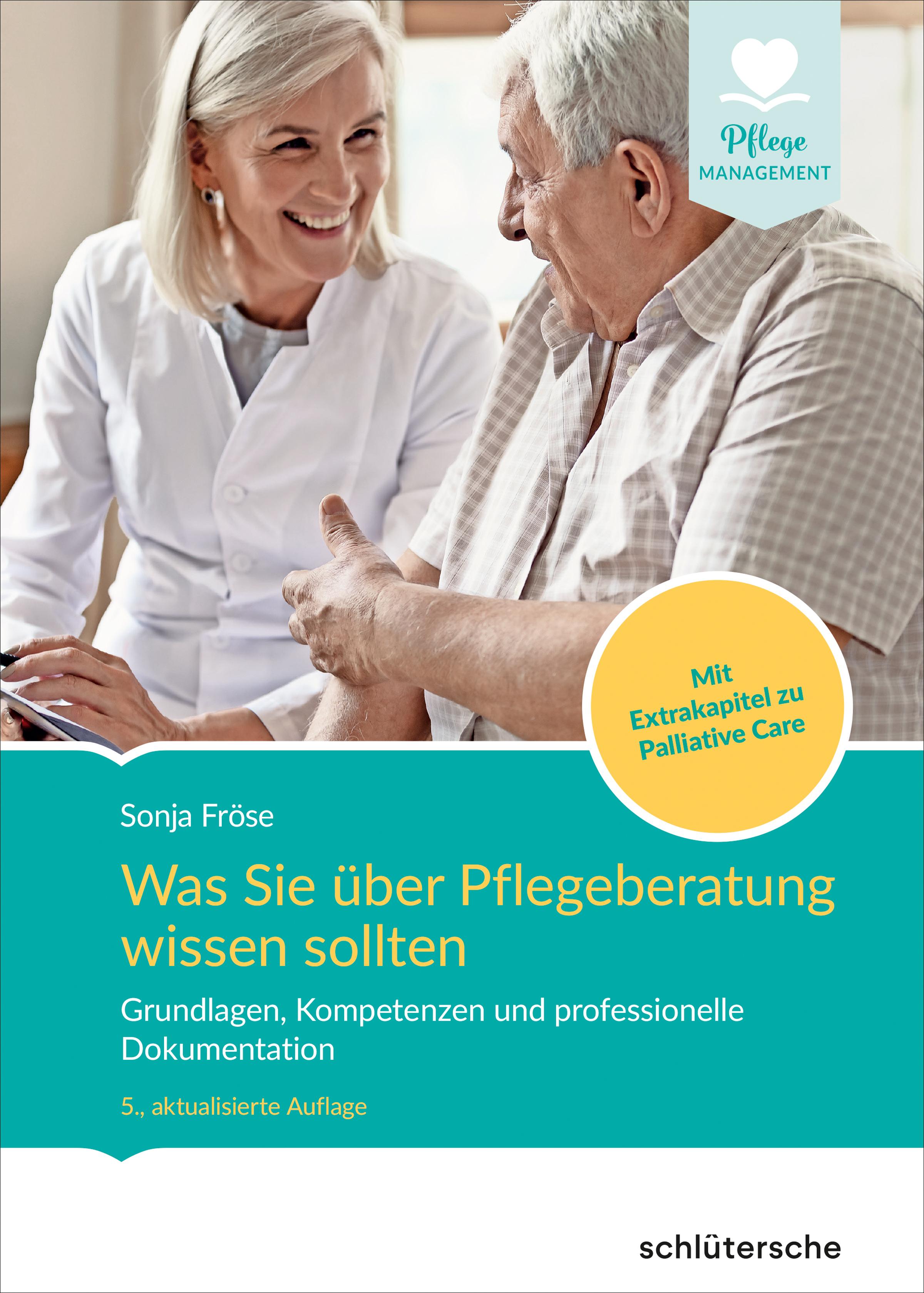 Vorderes Coverbild Was Sie über Pflegeberatung wissen sollten