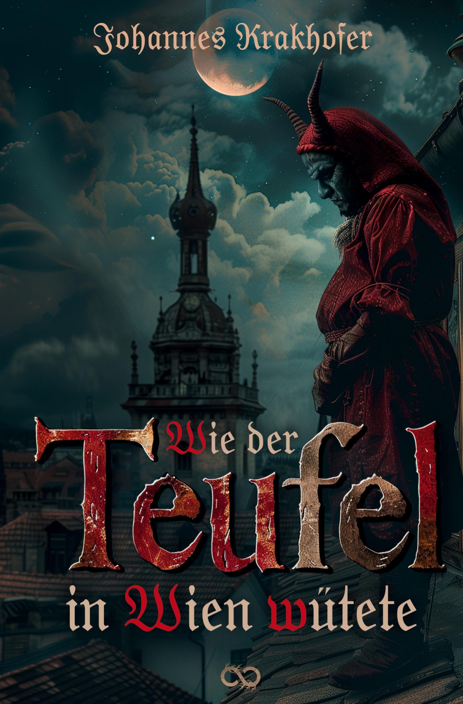 Vorderes Coverbild Wie der Teufel in Wien wütete