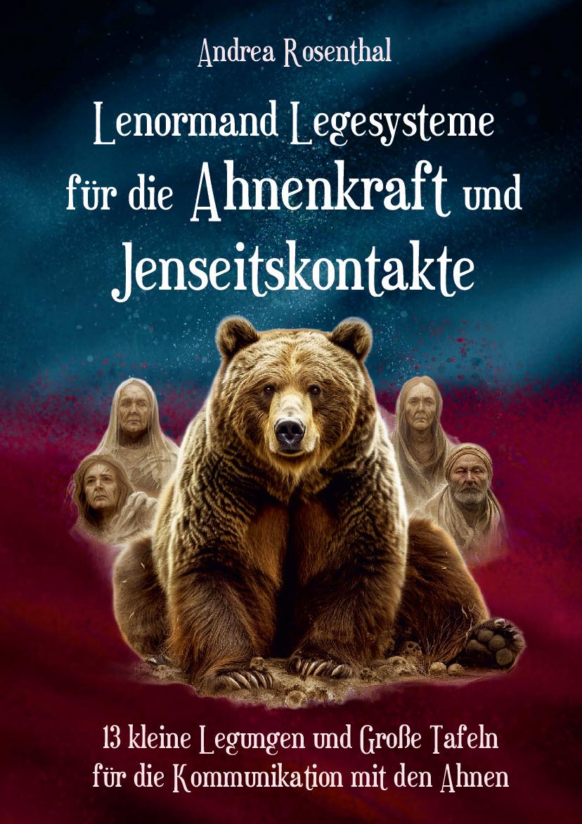 Vorderes Coverbild Lenormand Legesysteme für die Ahnenkraft und Jenseitskontakte
