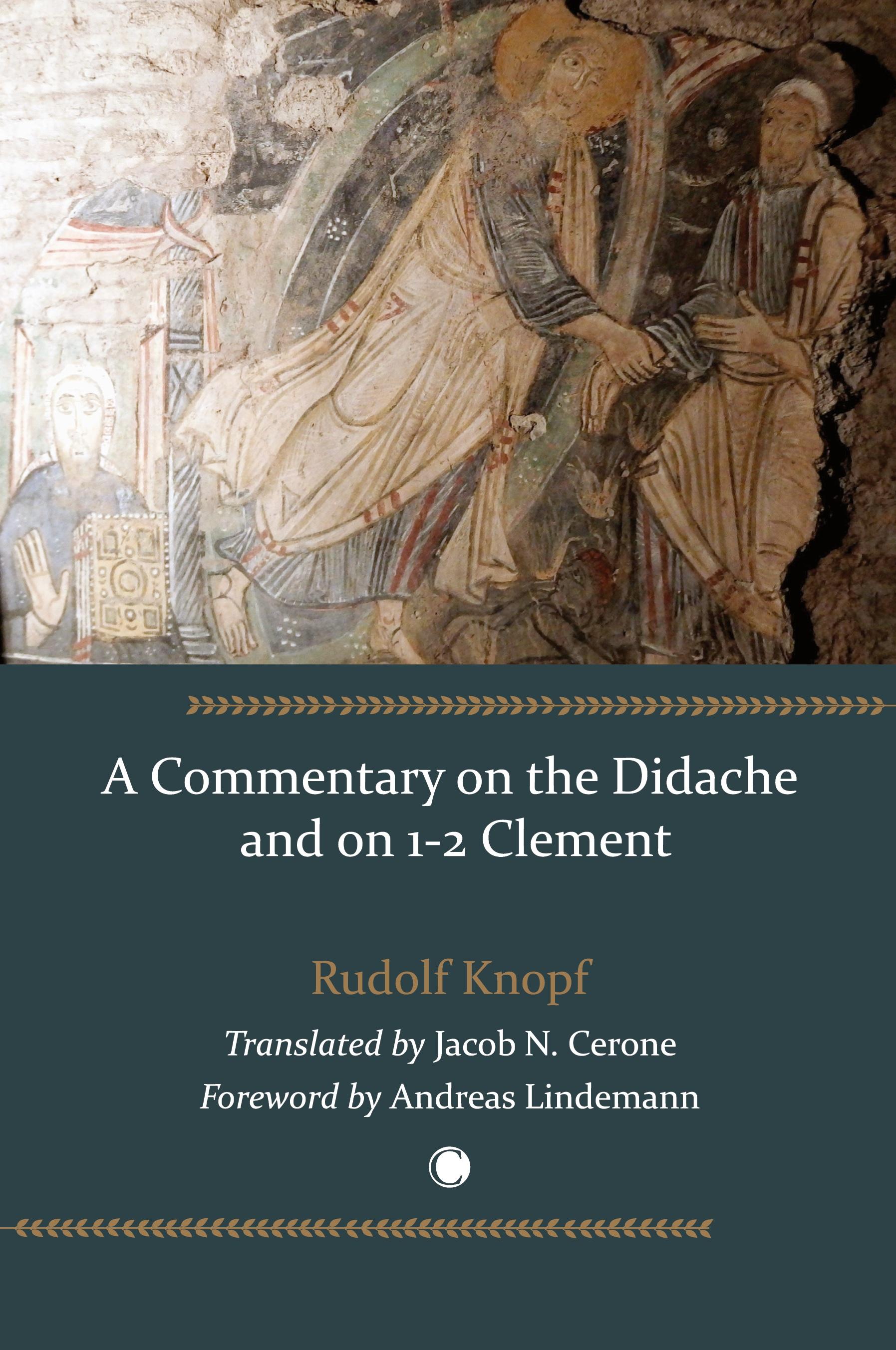 Vorderes Coverbild A Commentary on the Didache and on 1-2 Clement