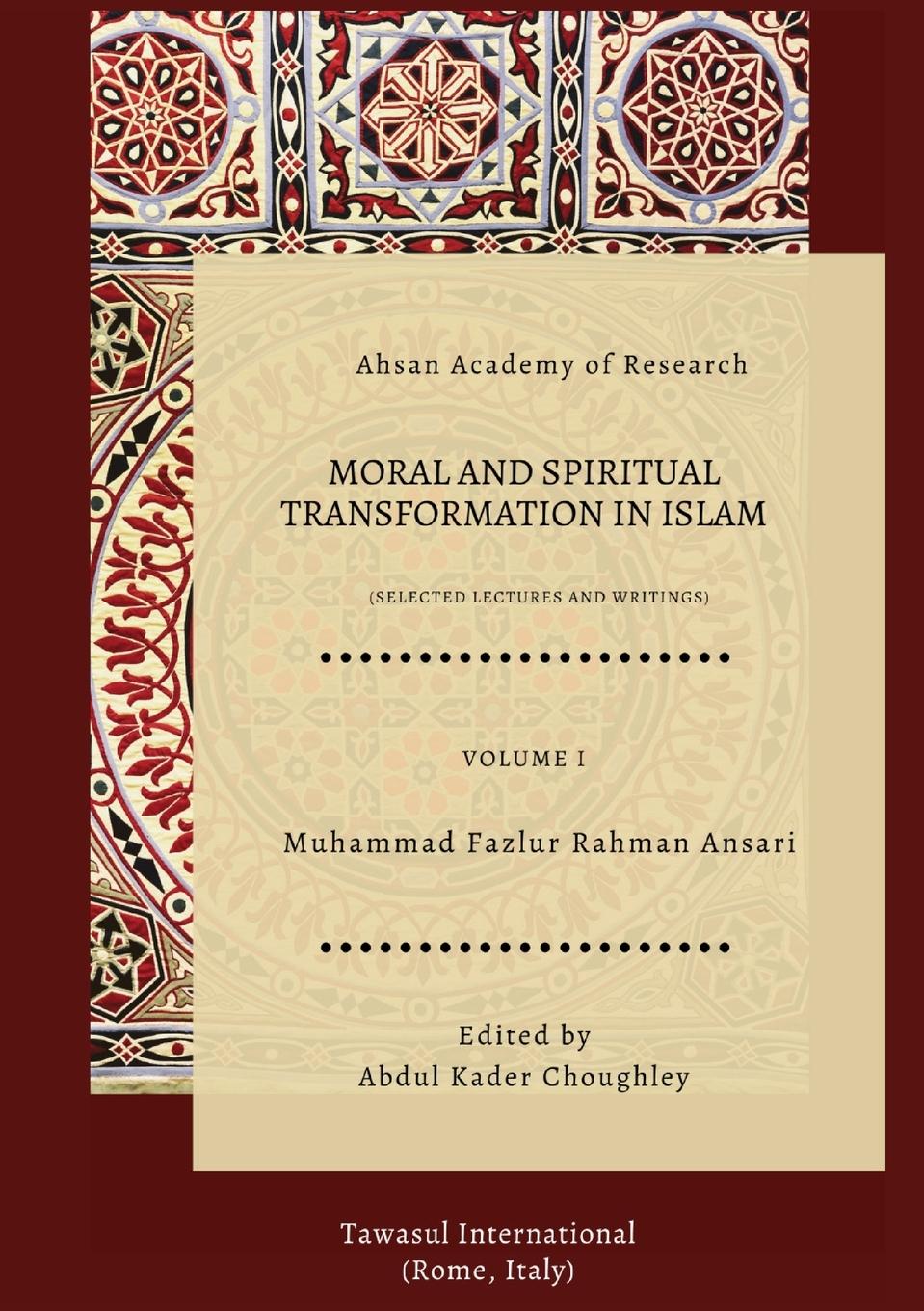 Vorderes Coverbild Moral and Spiritual Transformation in Islam
