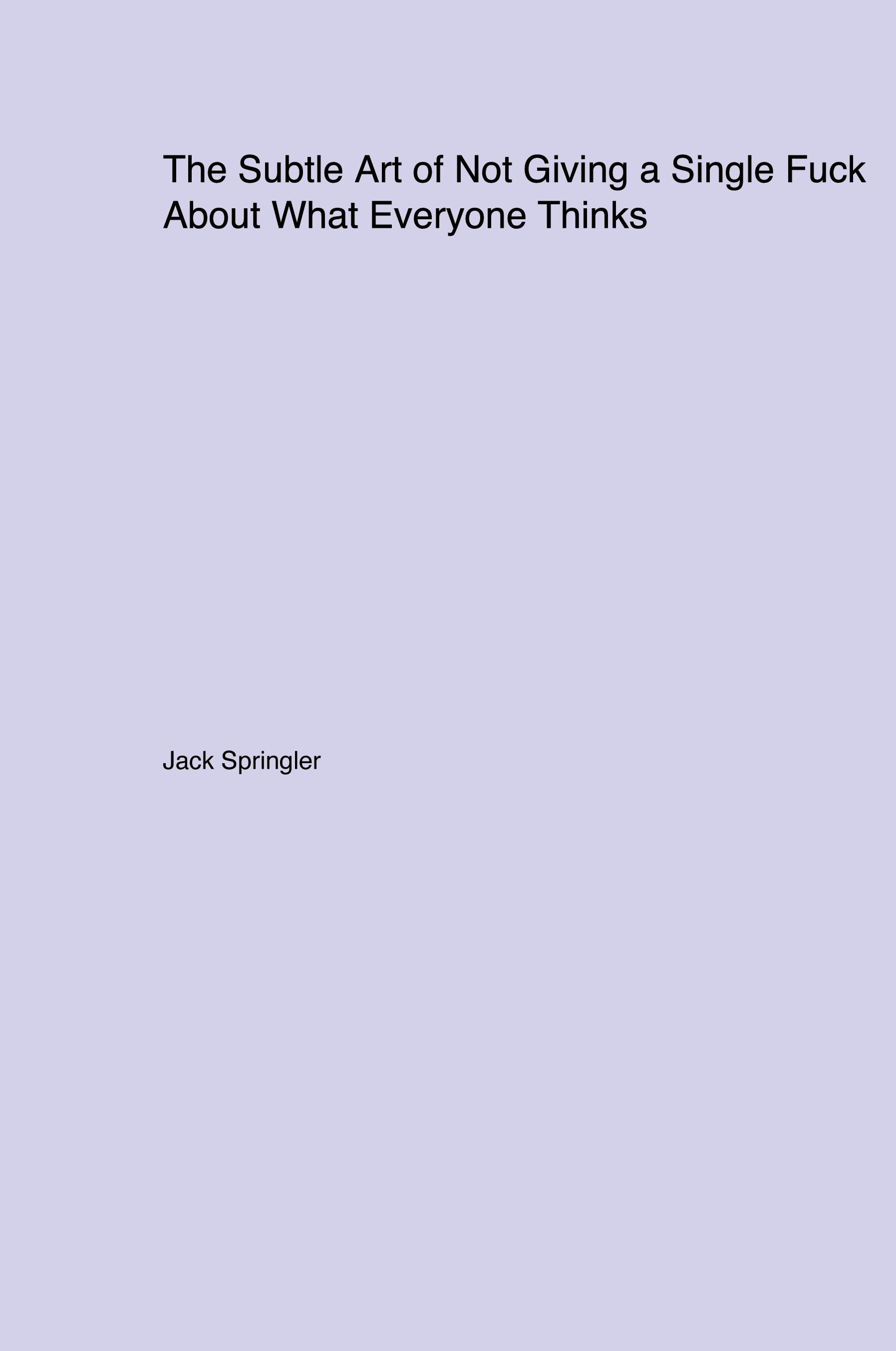 Vorderes Coverbild The Subtle Art of Not Giving a Single Fuck About What Everyone Thinks