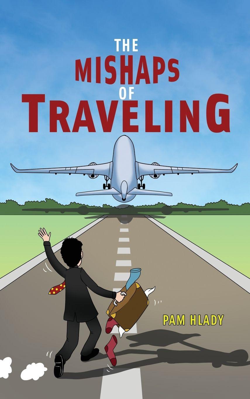 Vorderes Coverbild The Mishaps of Traveling