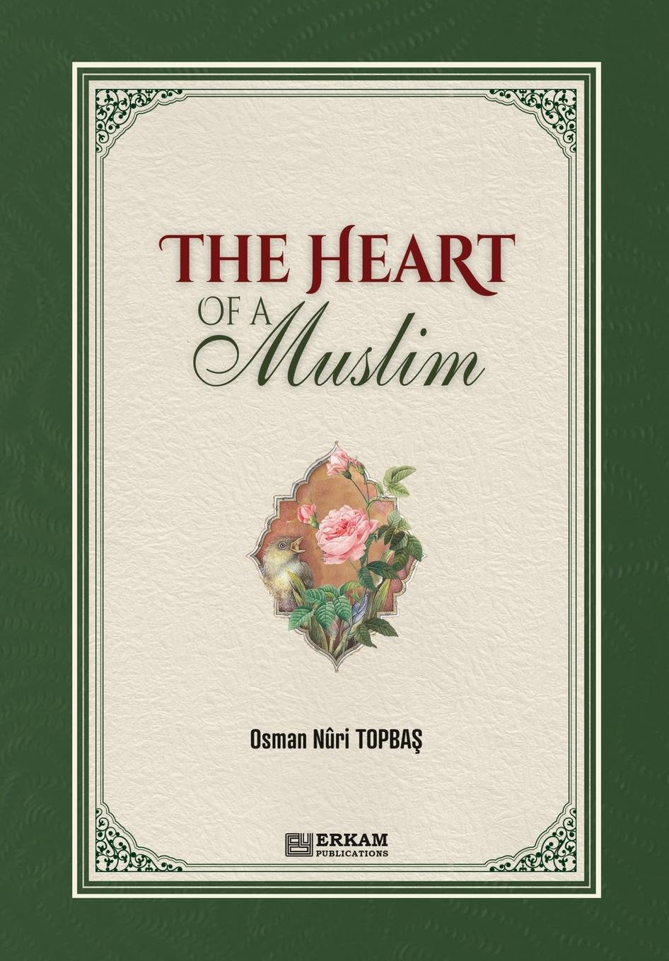 Vorderes Coverbild The Heart of a Muslim