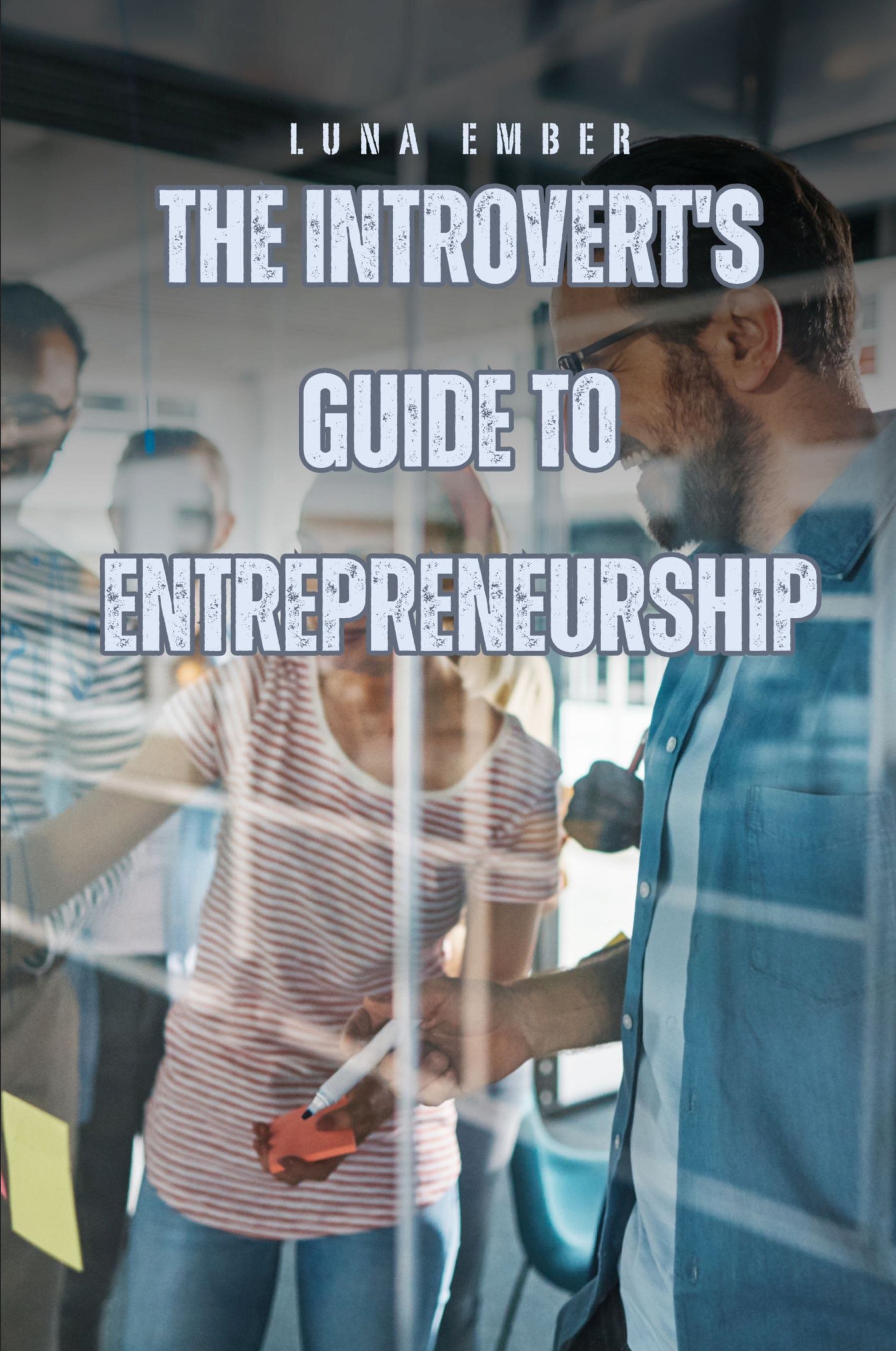 Vorderes Coverbild The Introvert's Guide to Entrepreneurship