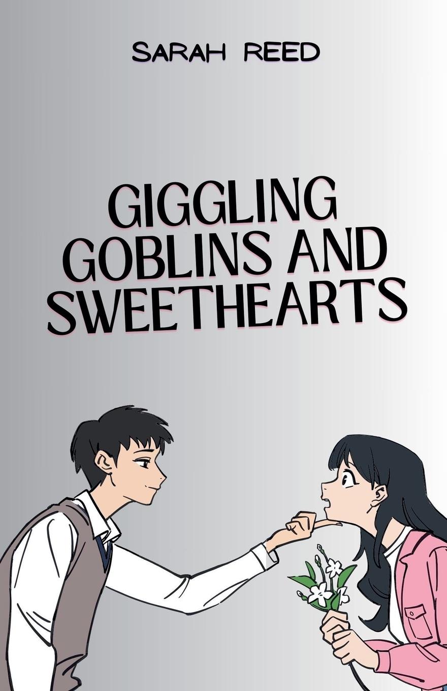 Vorderes Coverbild Giggling Goblins and Sweethearts