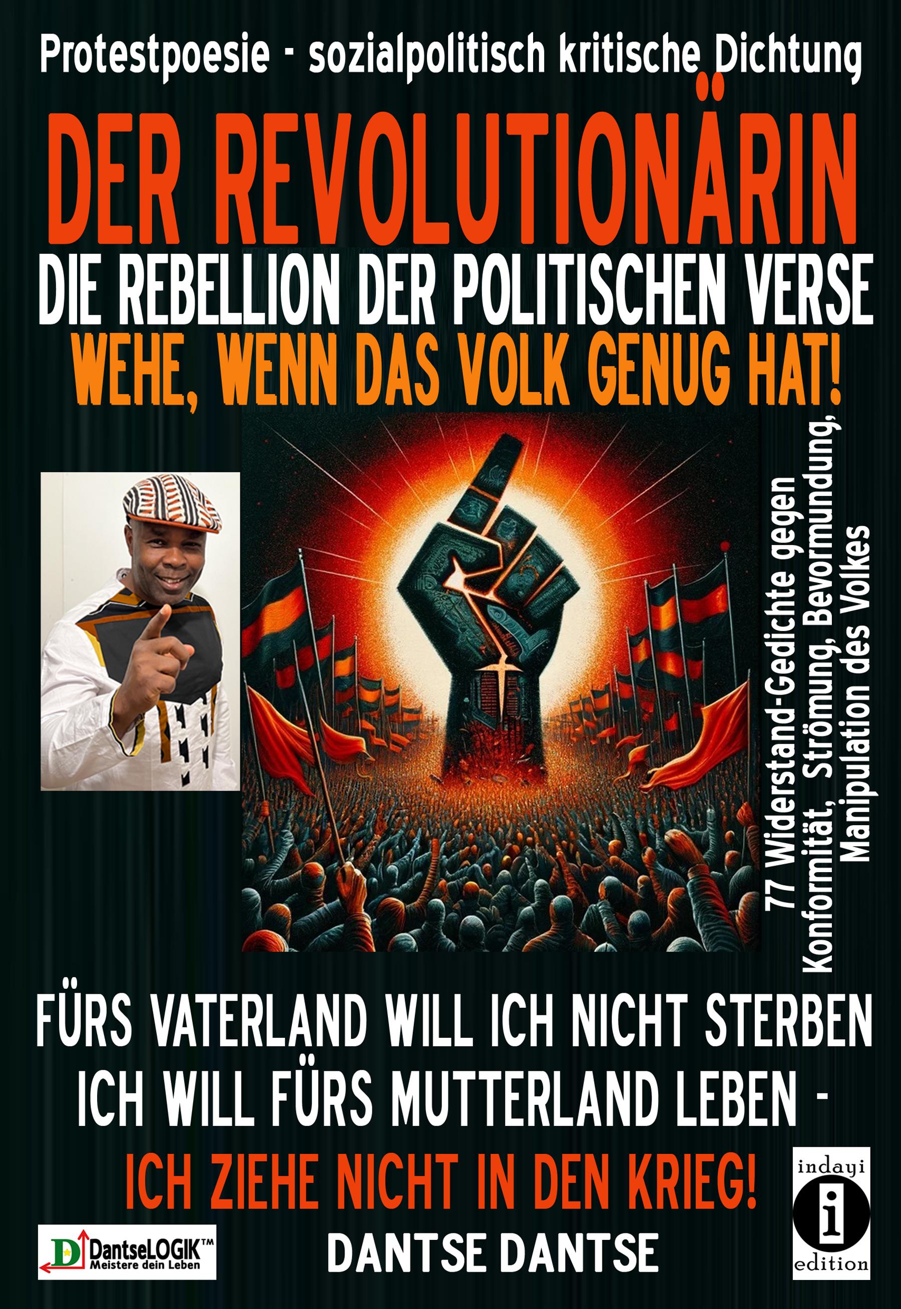 Vorderes Coverbild DER REVOLUTIONÄRIN - Die Rebellion der politischen Verse: wehe, wenn das Volk genug hat