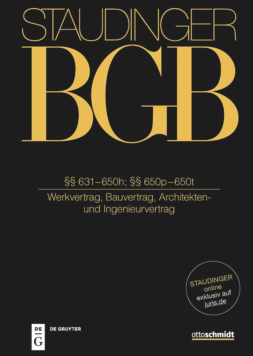 Vorderes Coverbild Staudinger BGB §§ 631-650h; §§ 650p-650t. (Werkvertrag, Bauvertrag, Architekten- und Ingenieurvertrag)