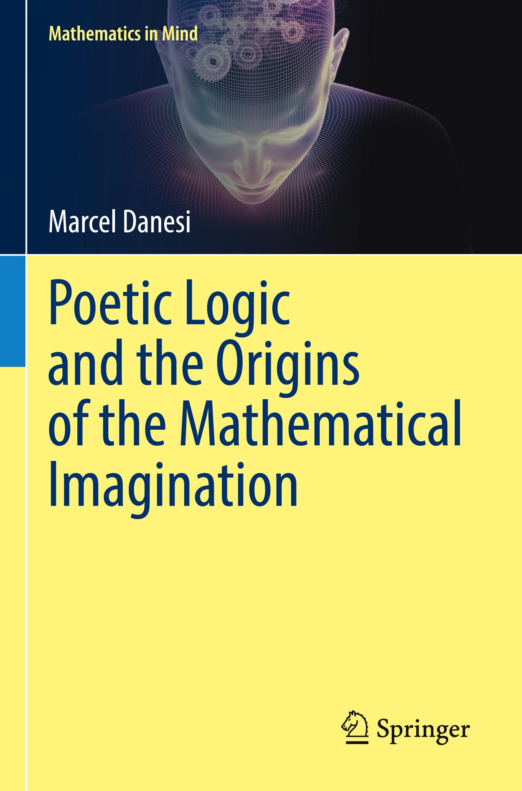 Vorderes Coverbild Poetic Logic and the Origins of the Mathematical Imagination