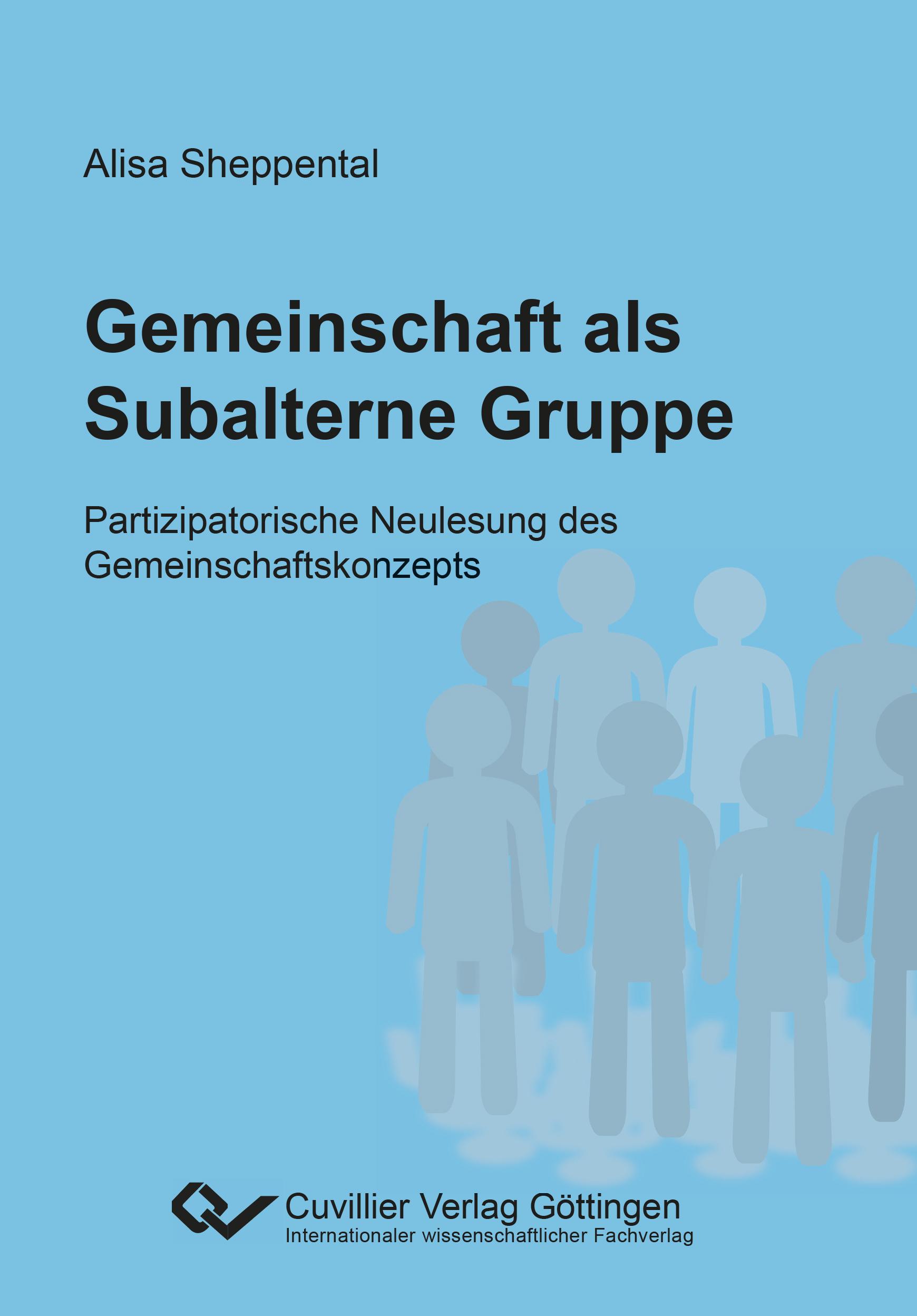 Vorderes Coverbild Gemeinschaft als Subalterne Gruppe. Partizipatorische Neulesung des Gemeinschaftskonzepts