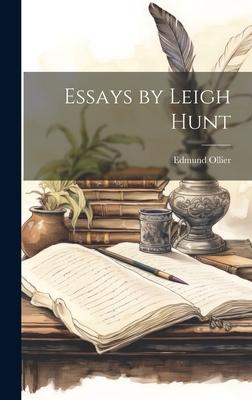 Vorderes Coverbild Essays by Leigh Hunt