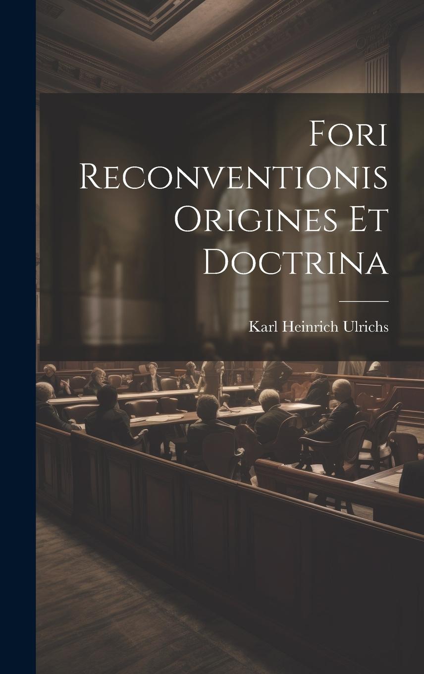 Vorderes Coverbild Fori Reconventionis Origines Et Doctrina