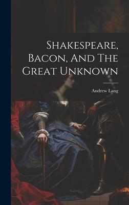 Vorderes Coverbild Shakespeare, Bacon, And The Great Unknown