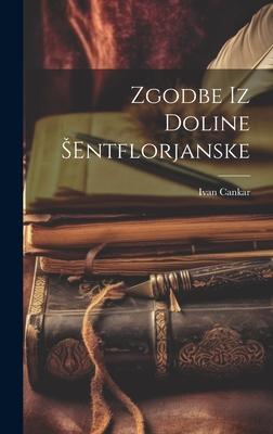 Vorderes Coverbild Zgodbe Iz Doline Sentflorjanske