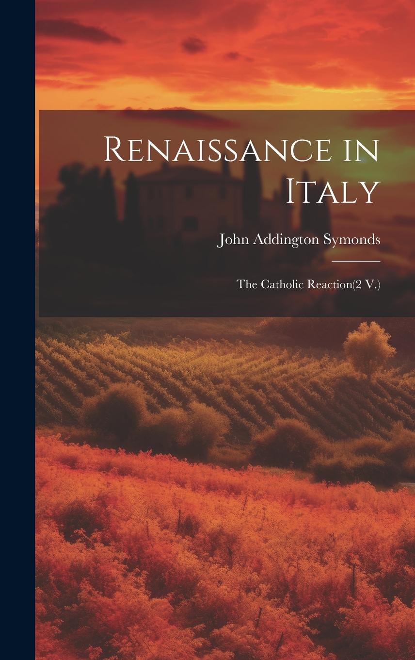 Vorderes Coverbild Renaissance in Italy: The Catholic Reaction(2 V.)