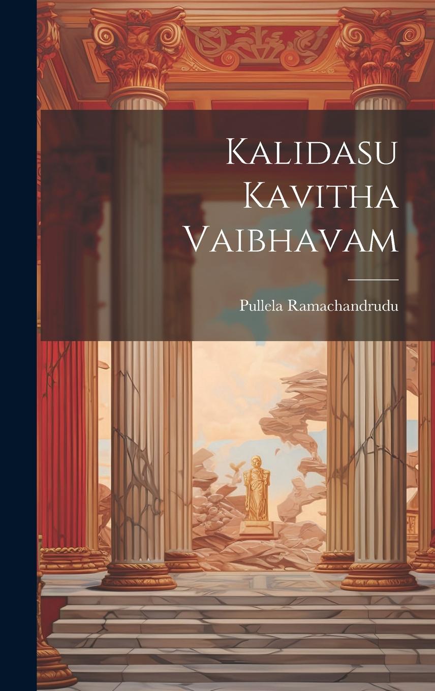 Vorderes Coverbild Kalidasu Kavitha Vaibhavam