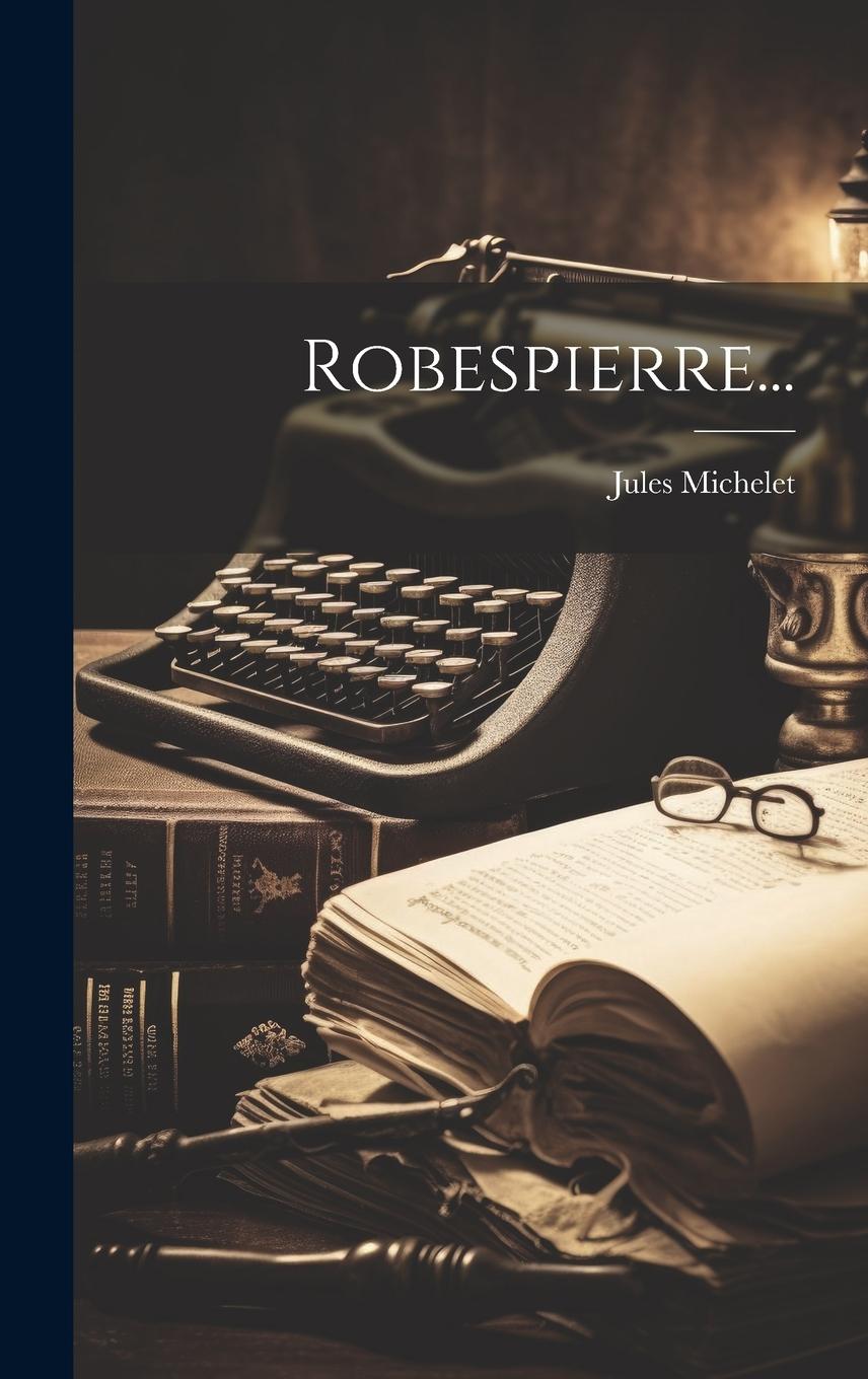 Vorderes Coverbild Robespierre...