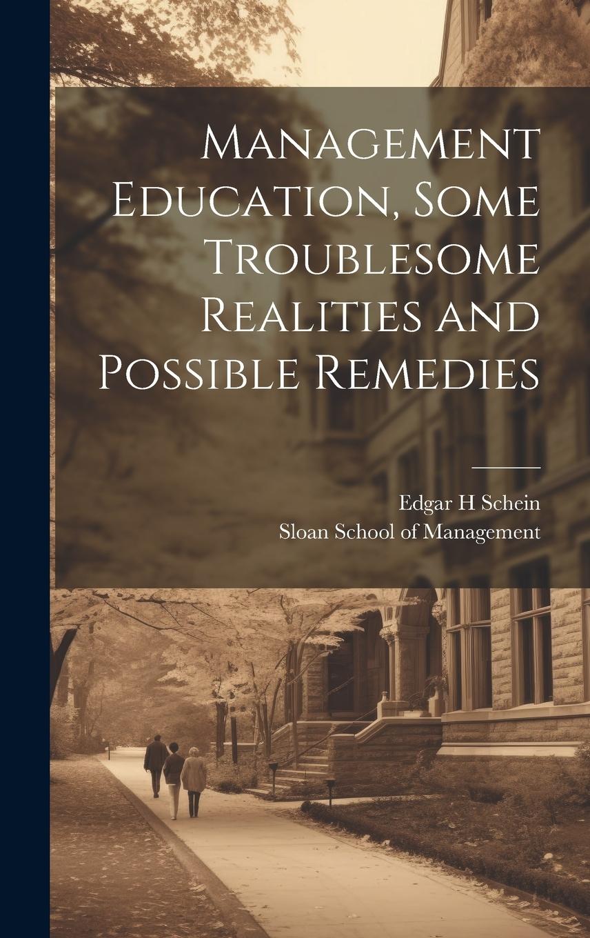 Vorderes Coverbild Management Education, Some Troublesome Realities and Possible Remedies