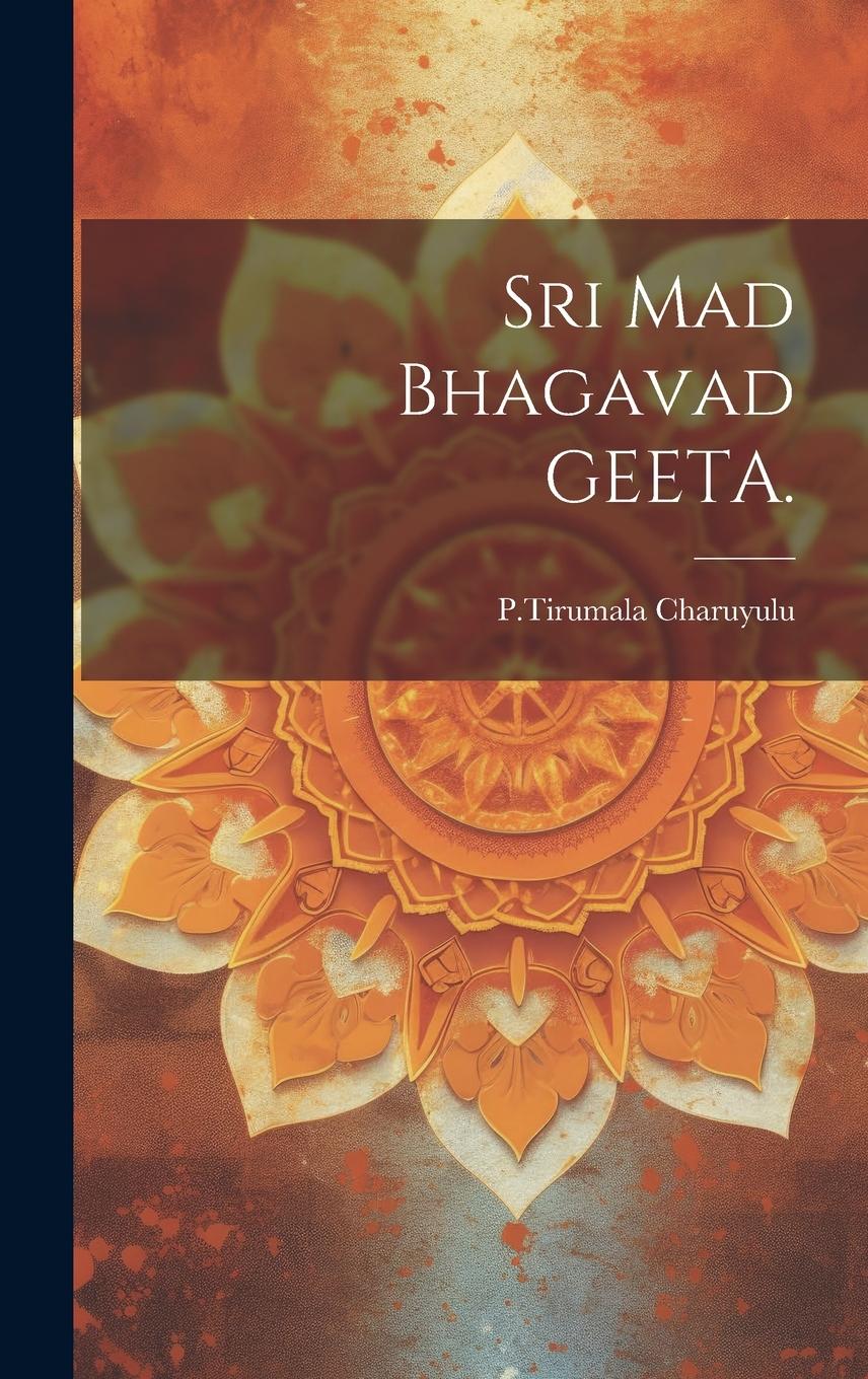 Vorderes Coverbild Sri Mad Bhagavad GEETA.
