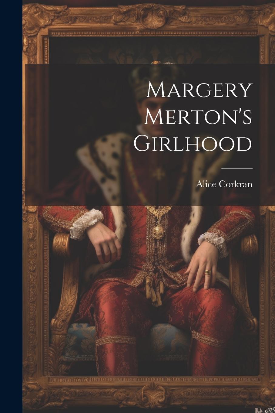 Vorderes Coverbild Margery Merton's Girlhood
