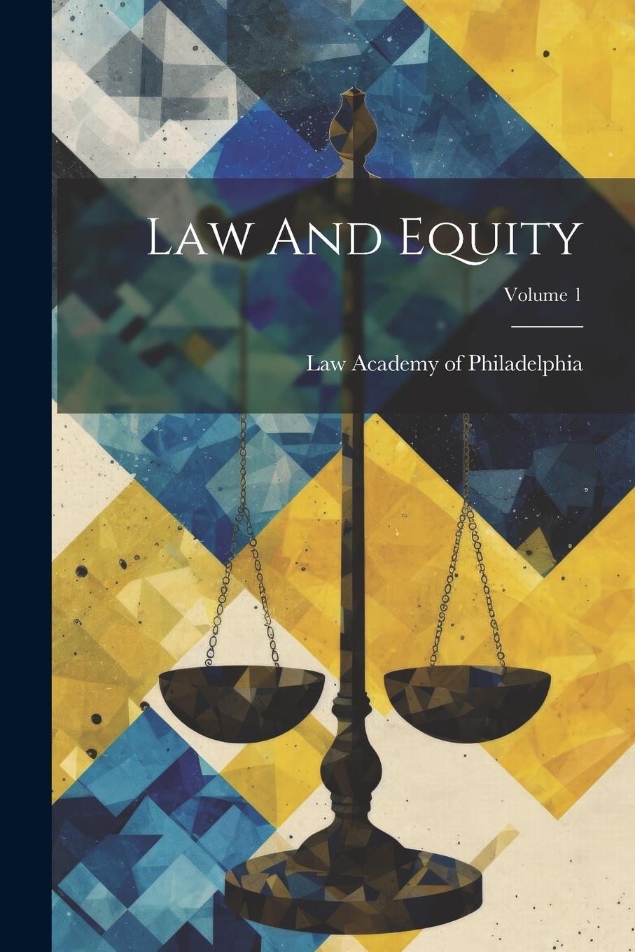 Vorderes Coverbild Law And Equity; Volume 1
