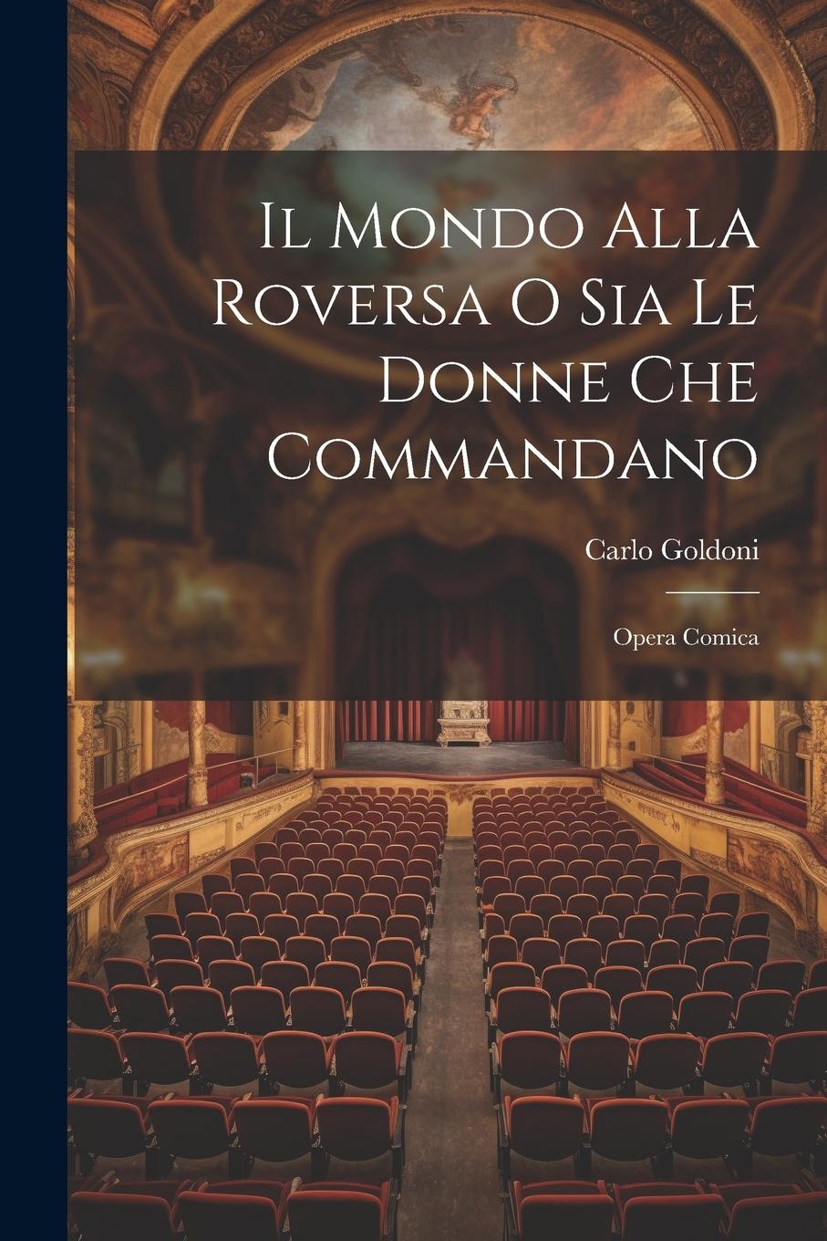 Vorderes Coverbild Il Mondo Alla Roversa O Sia Le Donne Che Commandano