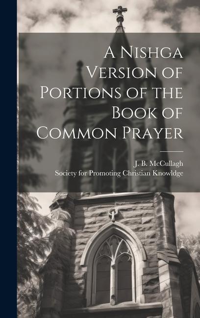 Vorderes Coverbild A Nishga Version of Portions of the Book of Common Prayer