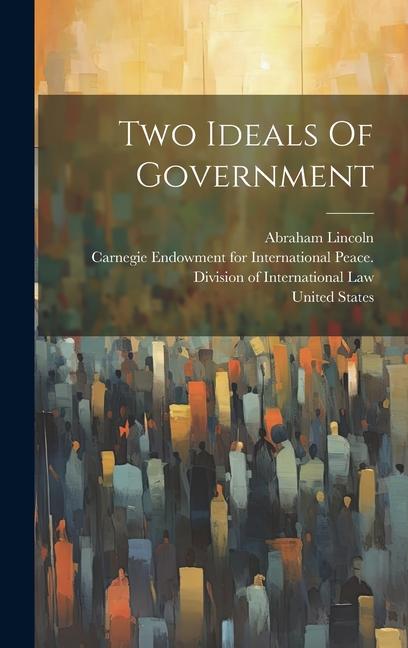 Vorderes Coverbild Two Ideals Of Government