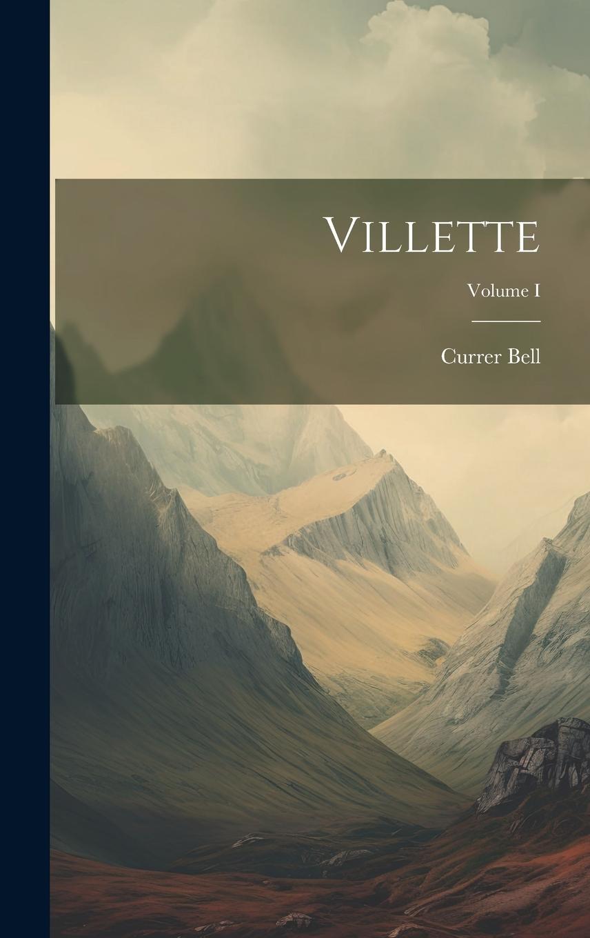 Vorderes Coverbild Villette; Volume I