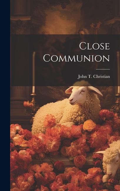 Vorderes Coverbild Close Communion