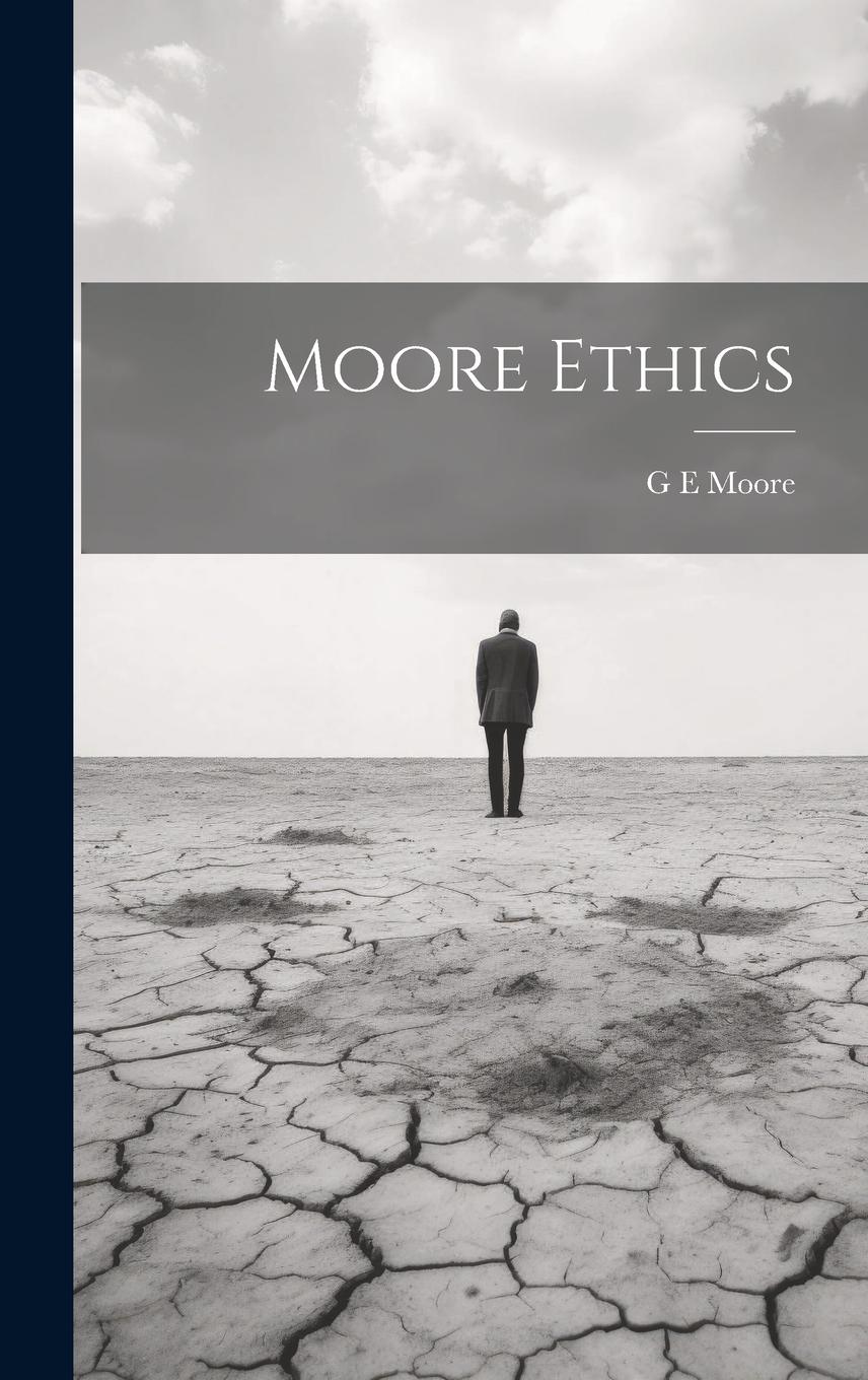 Vorderes Coverbild Moore Ethics