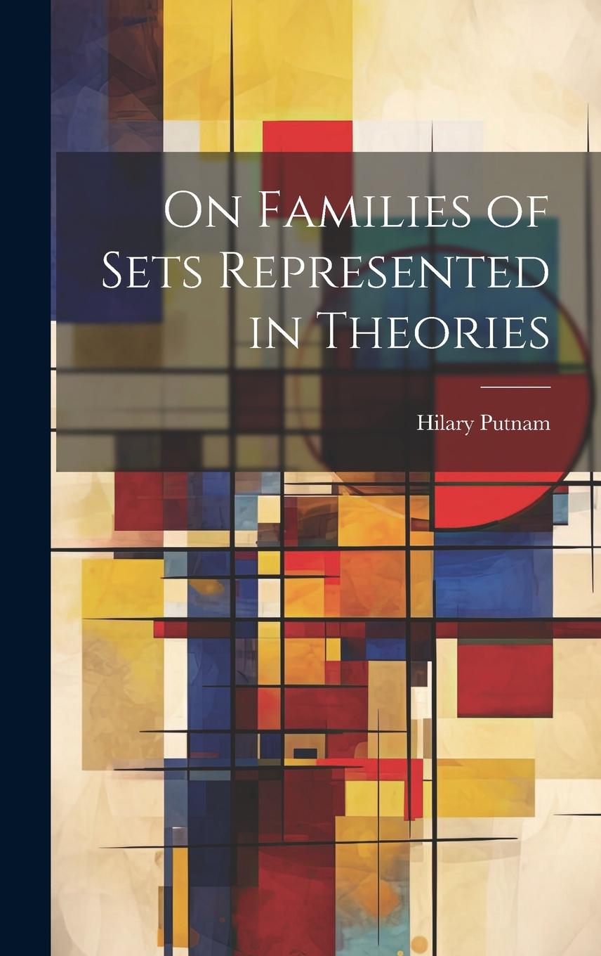 Vorderes Coverbild On Families of Sets Represented in Theories